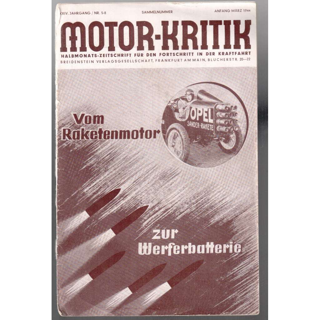 Motor-Kritik. Halbmonats-Zeitschrift für den Fortschritt in der Kraftfahrt [čtrnáctideník pro motorismus]