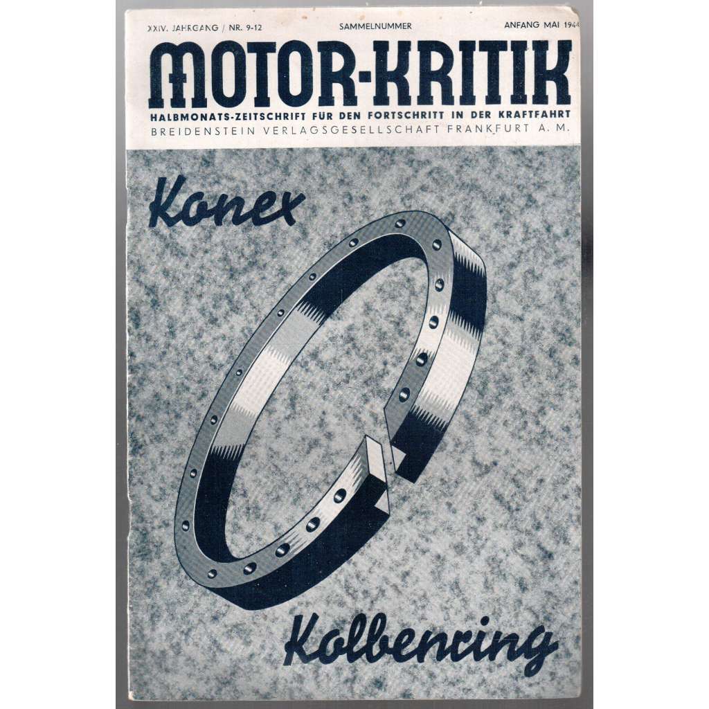 Motor-Kritik. Halbmonats-Zeitschrift für den Fortschritt in der Kraftfahrt [čtrnáctideník pro motorismus]