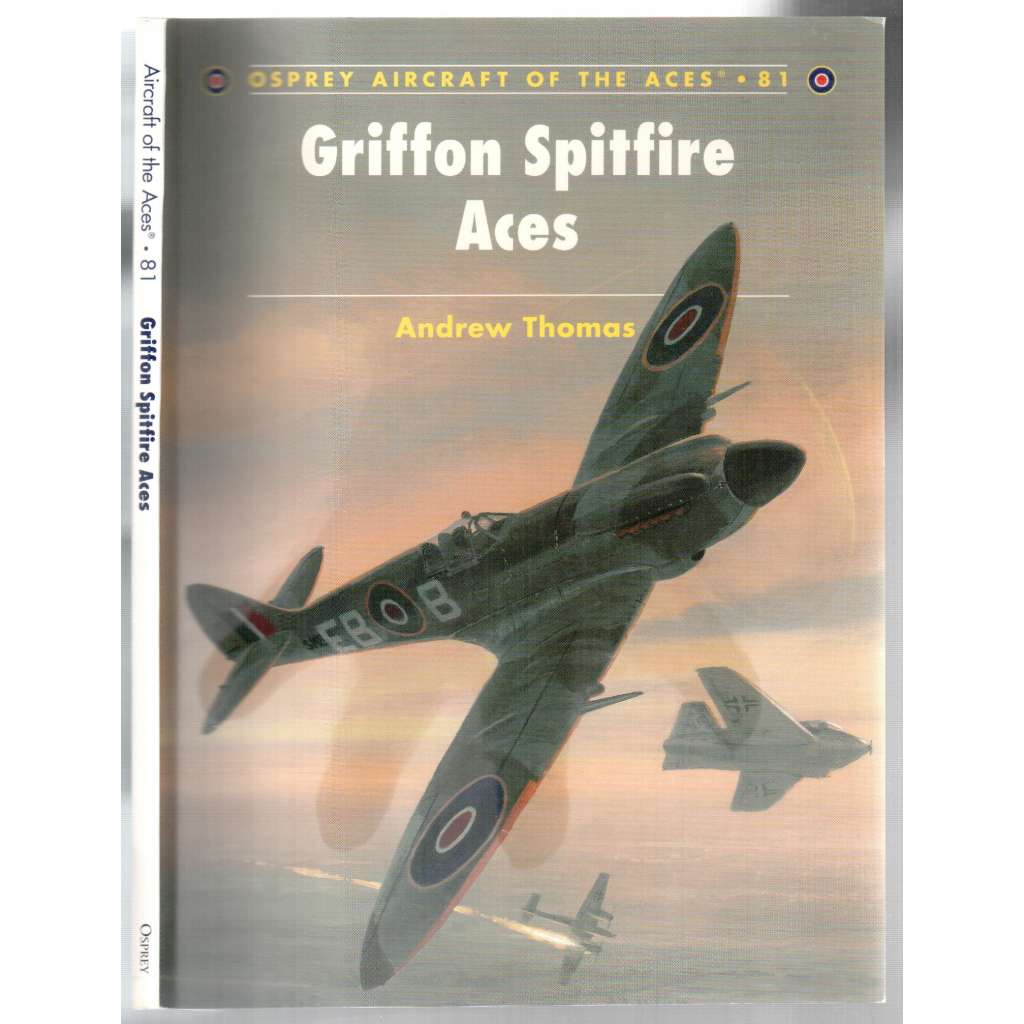 Griffon Spitfire Aces [stíhací letadla]