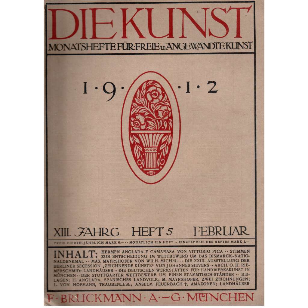 Die Kunst. Monatshefte für freie u. angewandte Kunst [měsíčník pro umění, 1912, XVIII. ročník, sešit 5, únor]