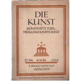 Die Kunst. Monatshefte für freie u. angewandte Kunst [měsíčník o umění, 1926, 27. ročník, č. 9, červen]