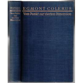 Vom Punkt zur vierten Dimension. Geometrie für Jedermann [geometrie pro každého]