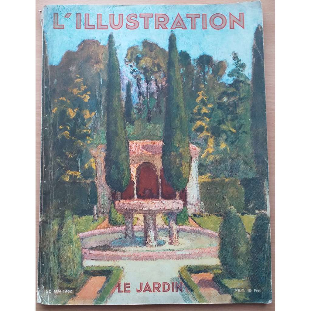L´Illustration. Le Jardin [časopis o zahradě, květen 1932]