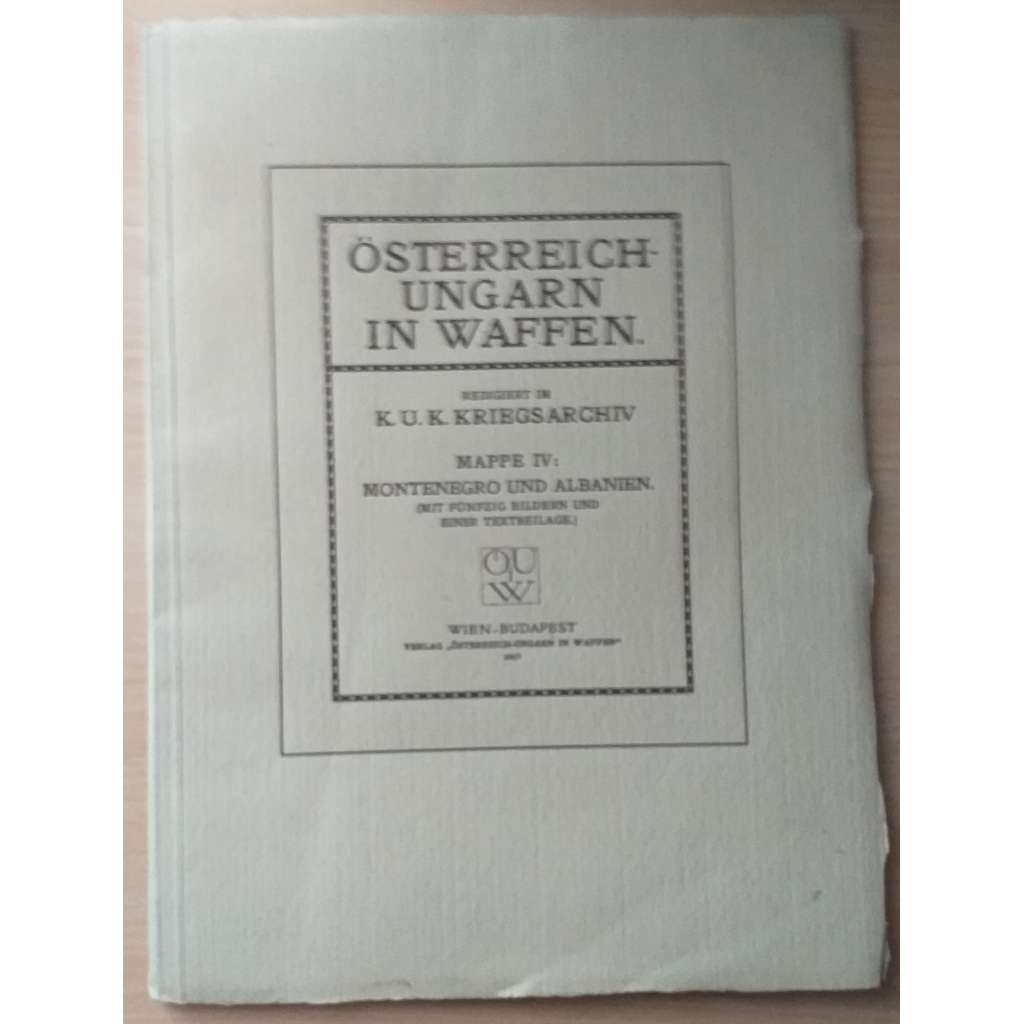 Österreich-Ungarn in Waffen. Mappe IV: Montenegro und Albanien [Rakousko-Uhersko, 1.svět.válka, Černá Hora, Albánie]