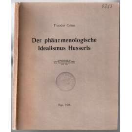 Der phänomenologische Idealismus Husserls [filozofie, fenomenologie]