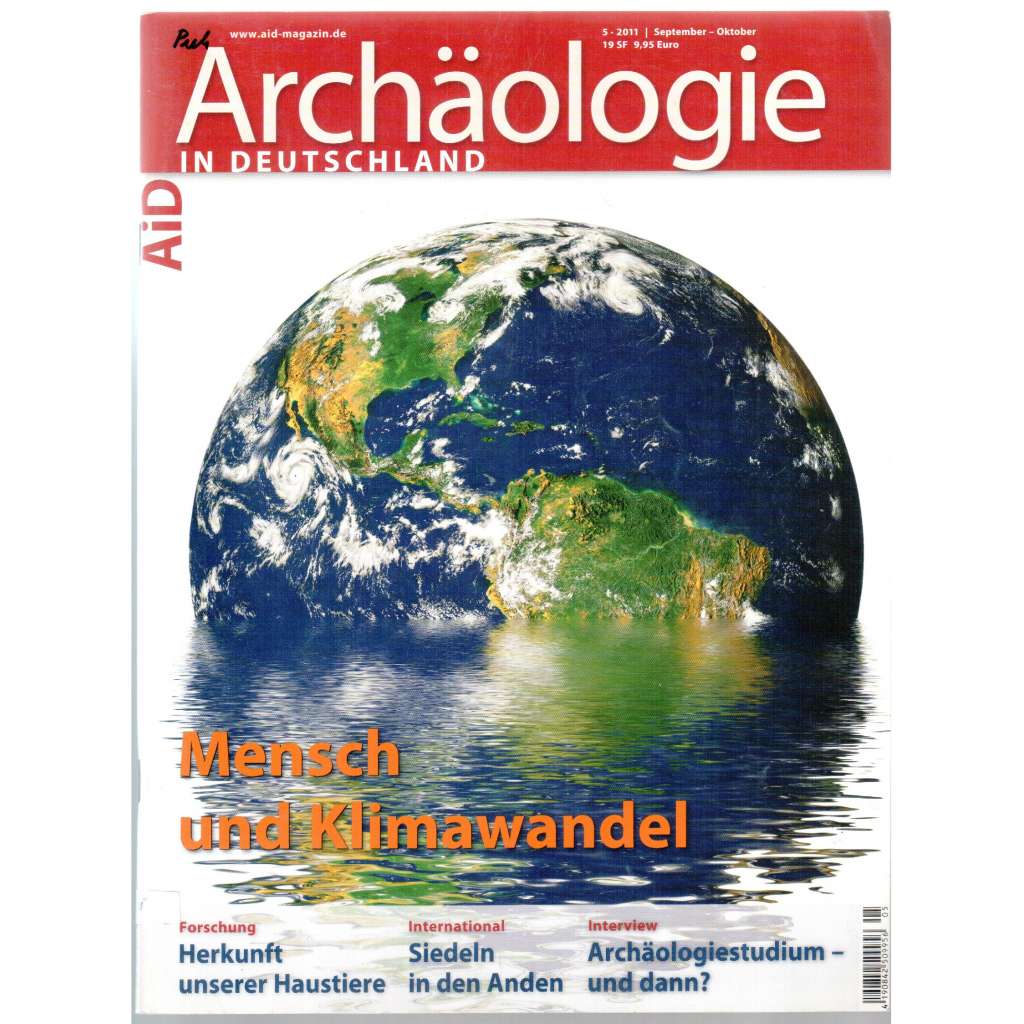 Archäologie in Deutschland, 5.  2011 / September - Oktober [archeologie, časopis 5/2011]