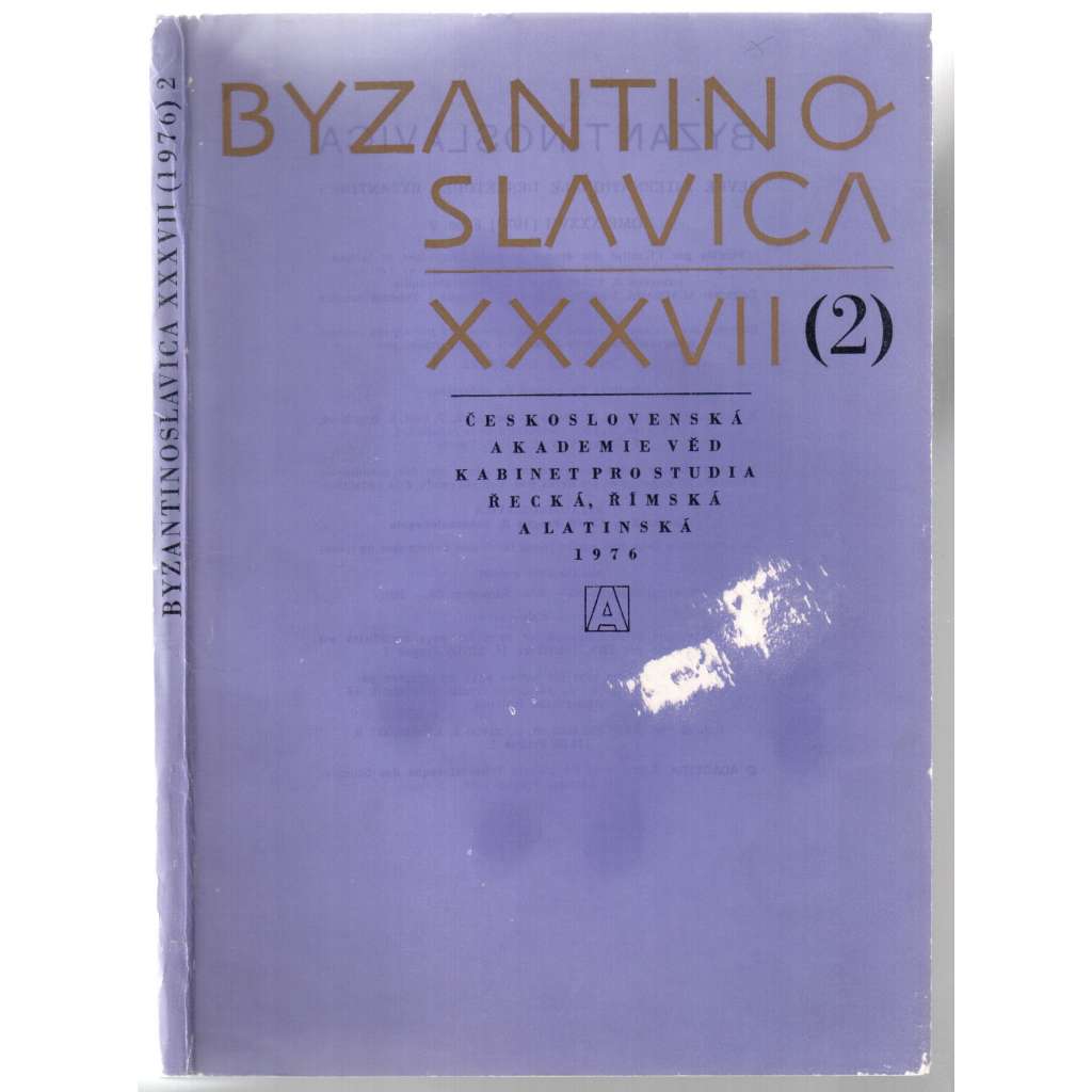 Byzantinoslavica. Revue internationale des Études Byzantines, vol. XXXVII (1976), Fasc. 2 [historie, Byzanc, sv. 2]
