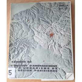 Cahiers de l´Institut d´aménagement et d´urbanisme de la Région  Parisienne [architektura, urbanismus]