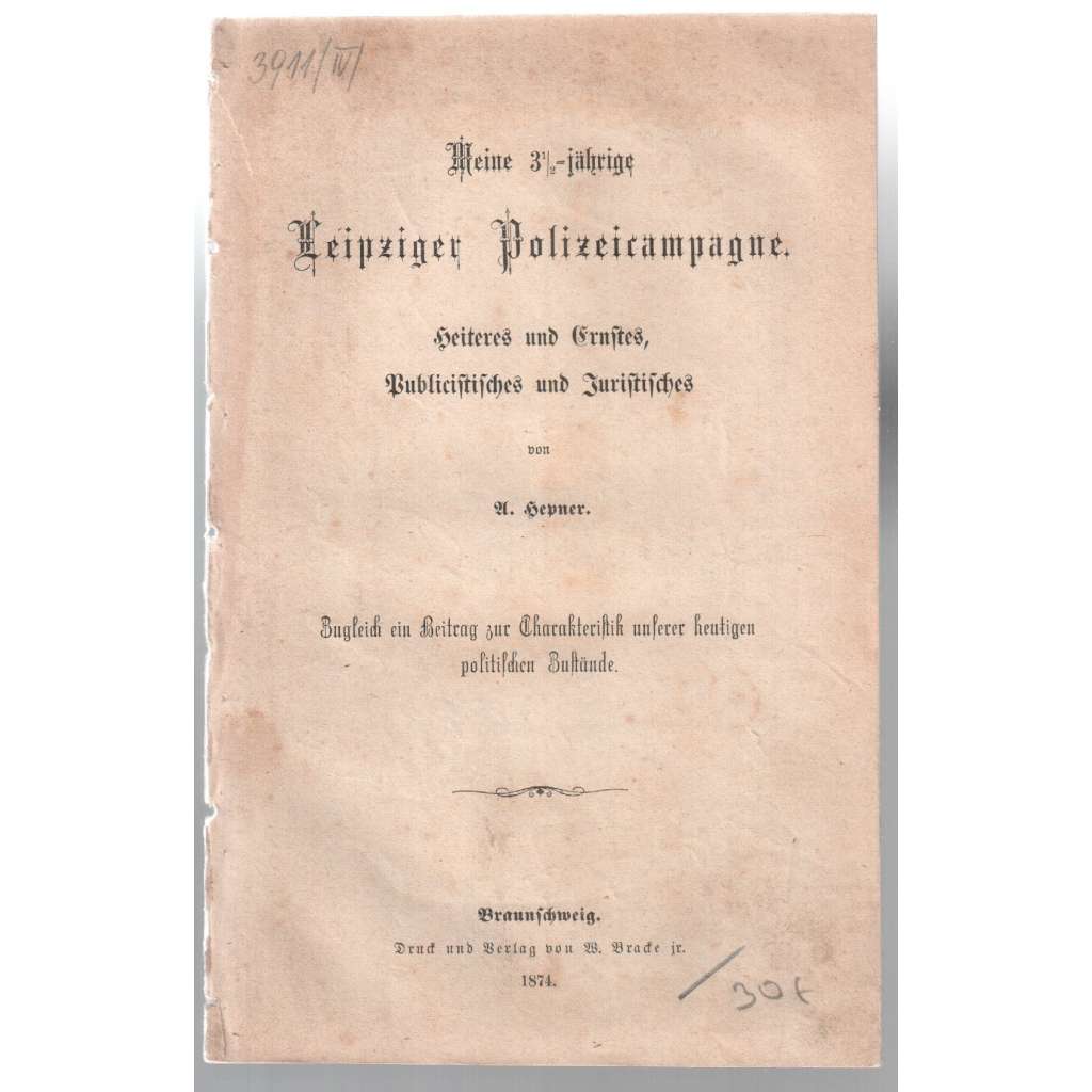 Meine 31/2-jährige Leipziger Polizeicampagne [historie, Německo 19. století]