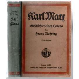 Karl Marx. Geschichte seines Lebens. Dritte Auflage [komunismus]