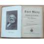 Karl Marx. Geschichte seines Lebens. Dritte Auflage [komunismus]