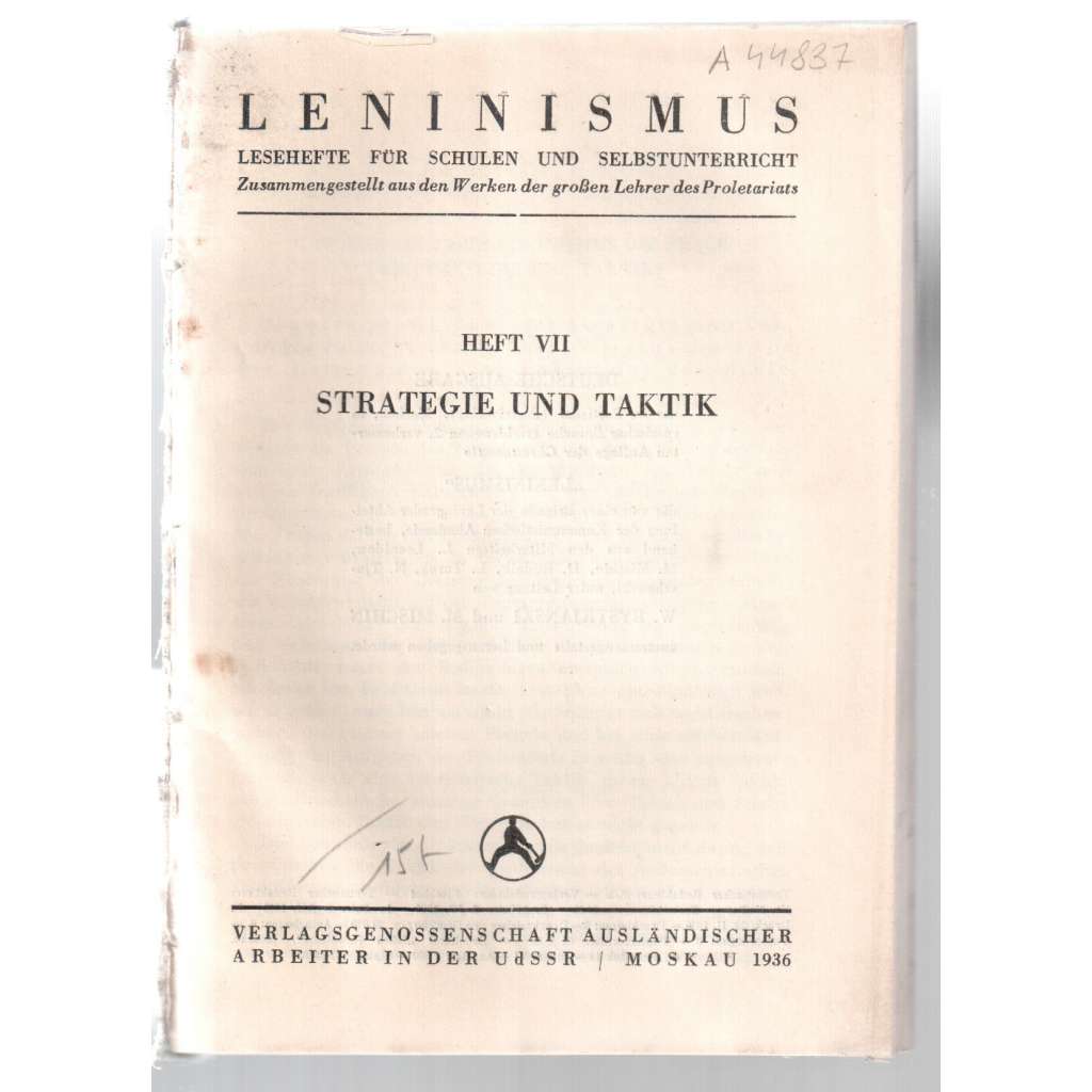 Leninismus. Leserhefte für Schulen und Selbstunterricht. Heft VII. Strategie und Taktik  [komunismus]