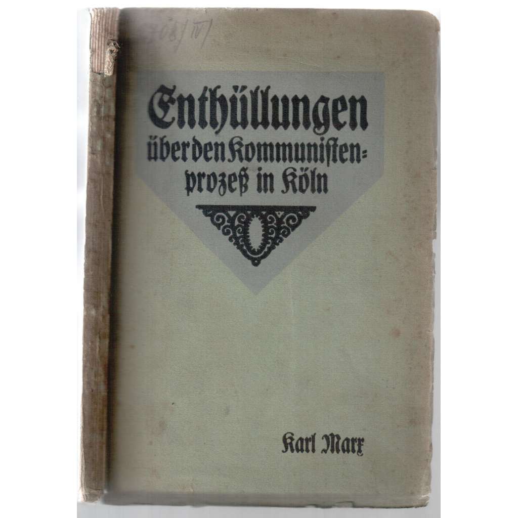 Enthüllungen über den Kommunistenprozeß in Köln [komunismus]