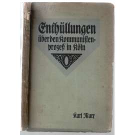 Enthüllungen über den Kommunistenprozeß in Köln [komunismus]