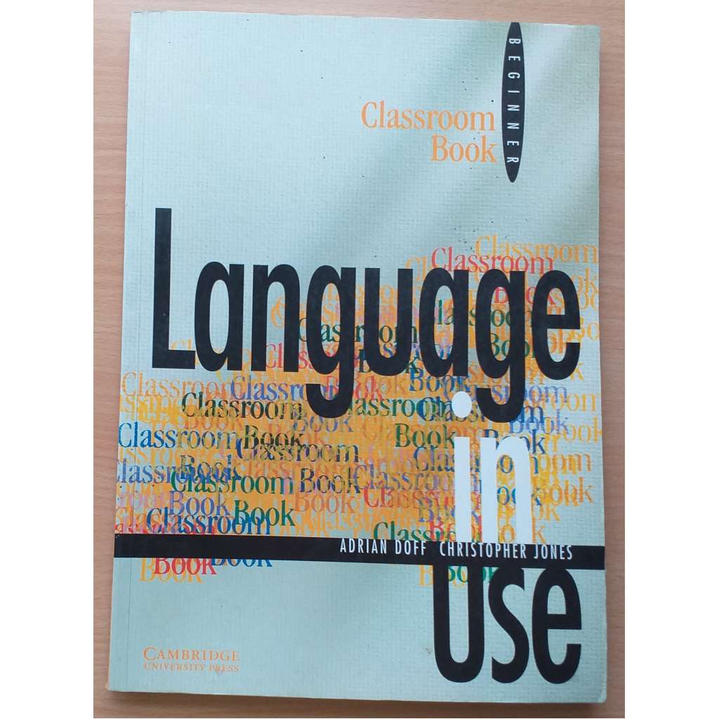 Language in Use. Classroom Book [učebnice angličtiny]