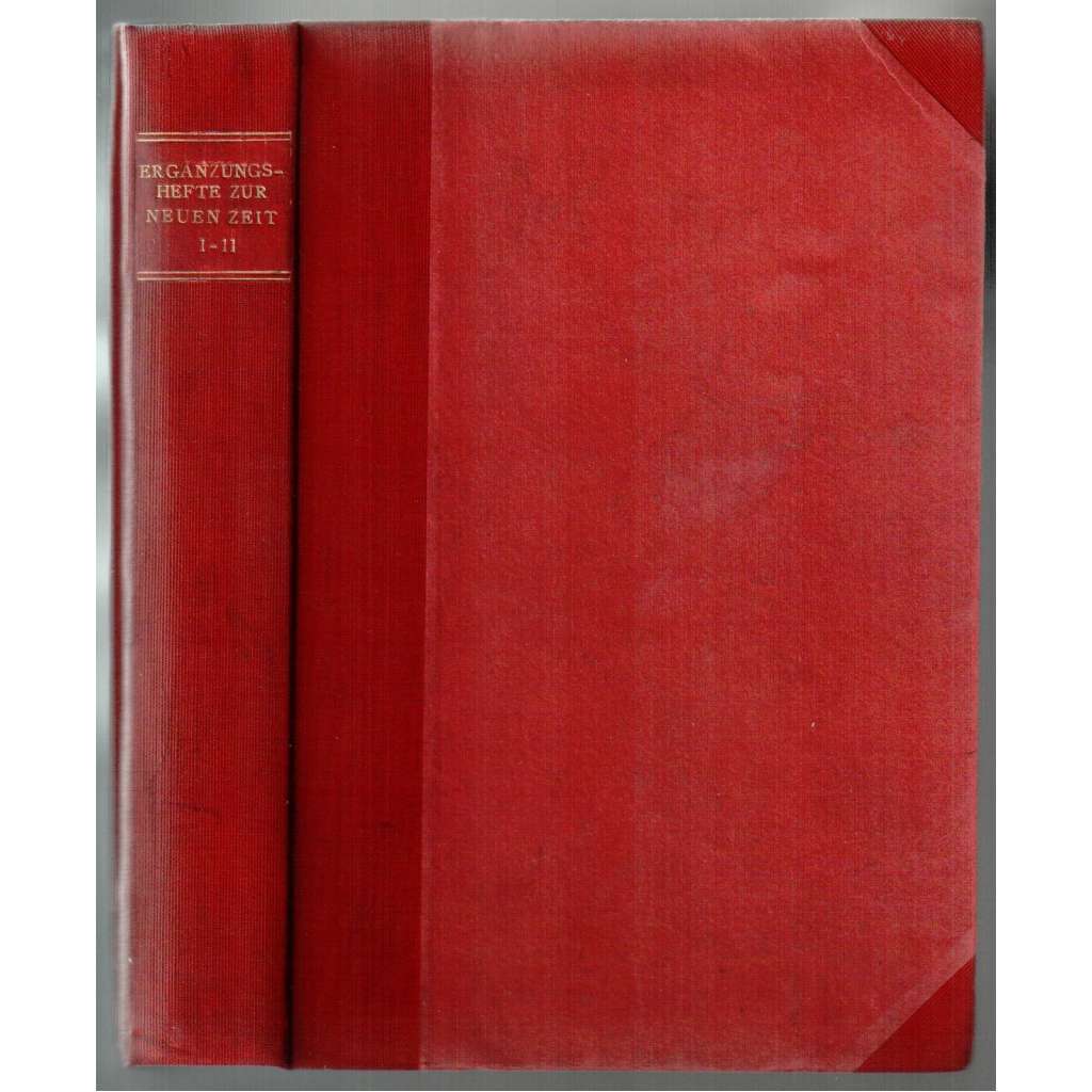 Ergänzungtshefte zur Neuen Zeit. Nr. 1-4, 1908; Nr. 5-7, 1909; Nr. 8, 1910; Nr. 9-11, 1911 [socialismus, č. 1-11, 1908-1911]