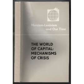 Marxism-Leninism and Our Time.The World of Capital: Mechanisms of Crisis [komunismus]