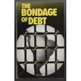 The Bondage of Debt [socialismus, ekonomika]
