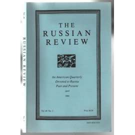 The Russian Rewiew: An American Quarterly Devoted to Russia Past and Present; Vol. 49, No. 2, April 1990 [časopis, USA]
