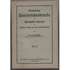 Methodische Unterrichtsbriefe der tschechischen Sprache für Schulen, Kurse und zum Selbstunterricht; 10/11 [učebnice češtiny]