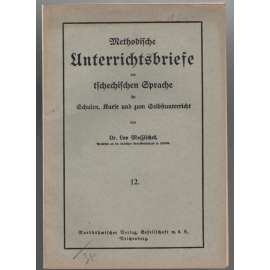 Methodische Unterrichtsbriefe der tschechischen Sprache für Schulen, Kurse und zum Selbstunterricht; 12 [učebnice češtiny]