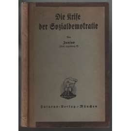 Die Krise der Sozialdemokratie [sociální demokracie]
