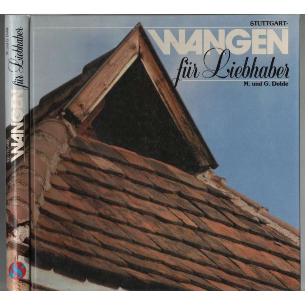 Stuttgart-Wangen für Liebhaber [průvodce]