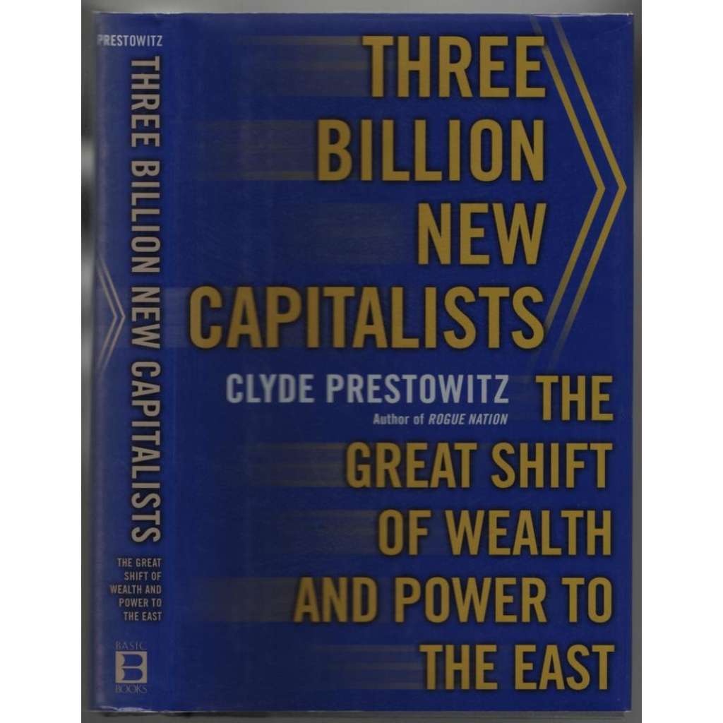 Three Billion New Capitalists. The Great Shift of Wealth and Power to the East [ekonomika]