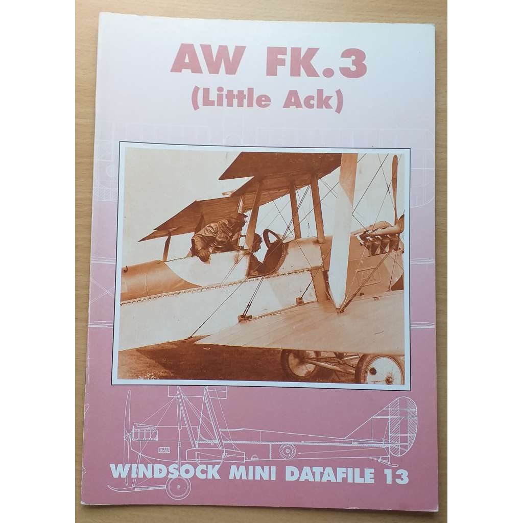 AW FK.3 (Little Ack) [Windsock Mini Datafile 13] [letectví]