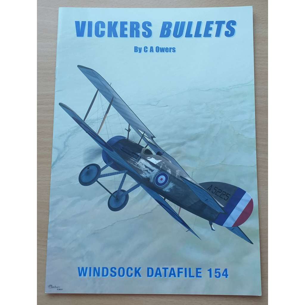 VICKERS BULLETS [Windsock Datafile 154] [letectví]