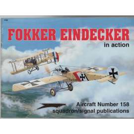 Fokker Eindecker in action [Aircraft Number 158] [letectví]