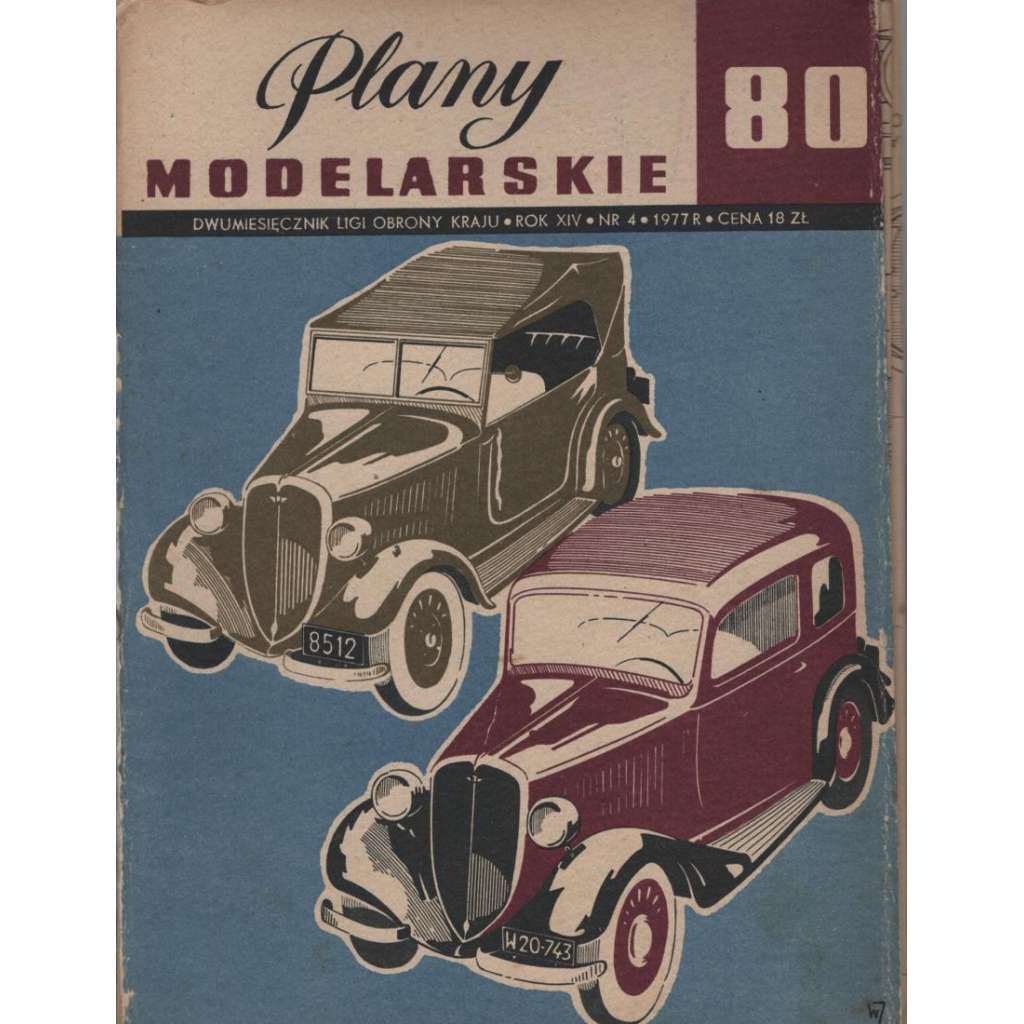 Plany modelarskie 80; Dwumiesiecznik Ligy obrony kraju, Rok XIV, Nr. 4, 1977 [časopis pro modeláře]