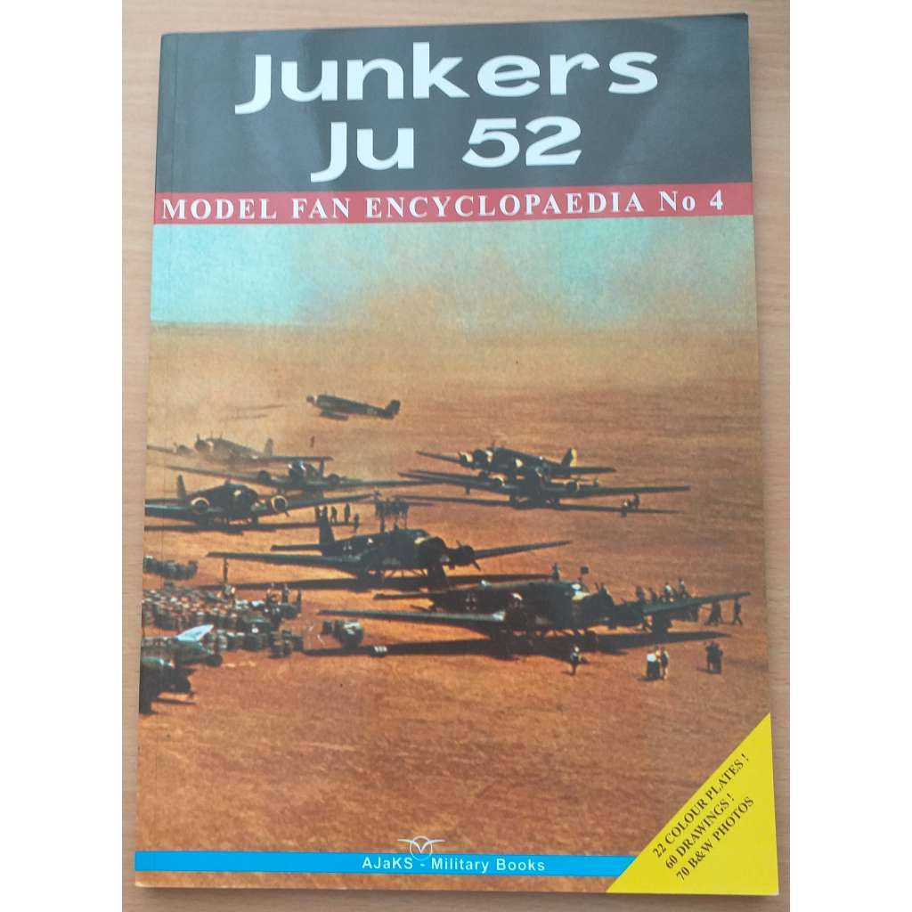 Junkers Ju 52 [Model Fan Encyclopaedia No 4] [letectví]