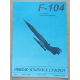 F-104 [Przeglad konstrukcji lotniczych; 36] [letectví]