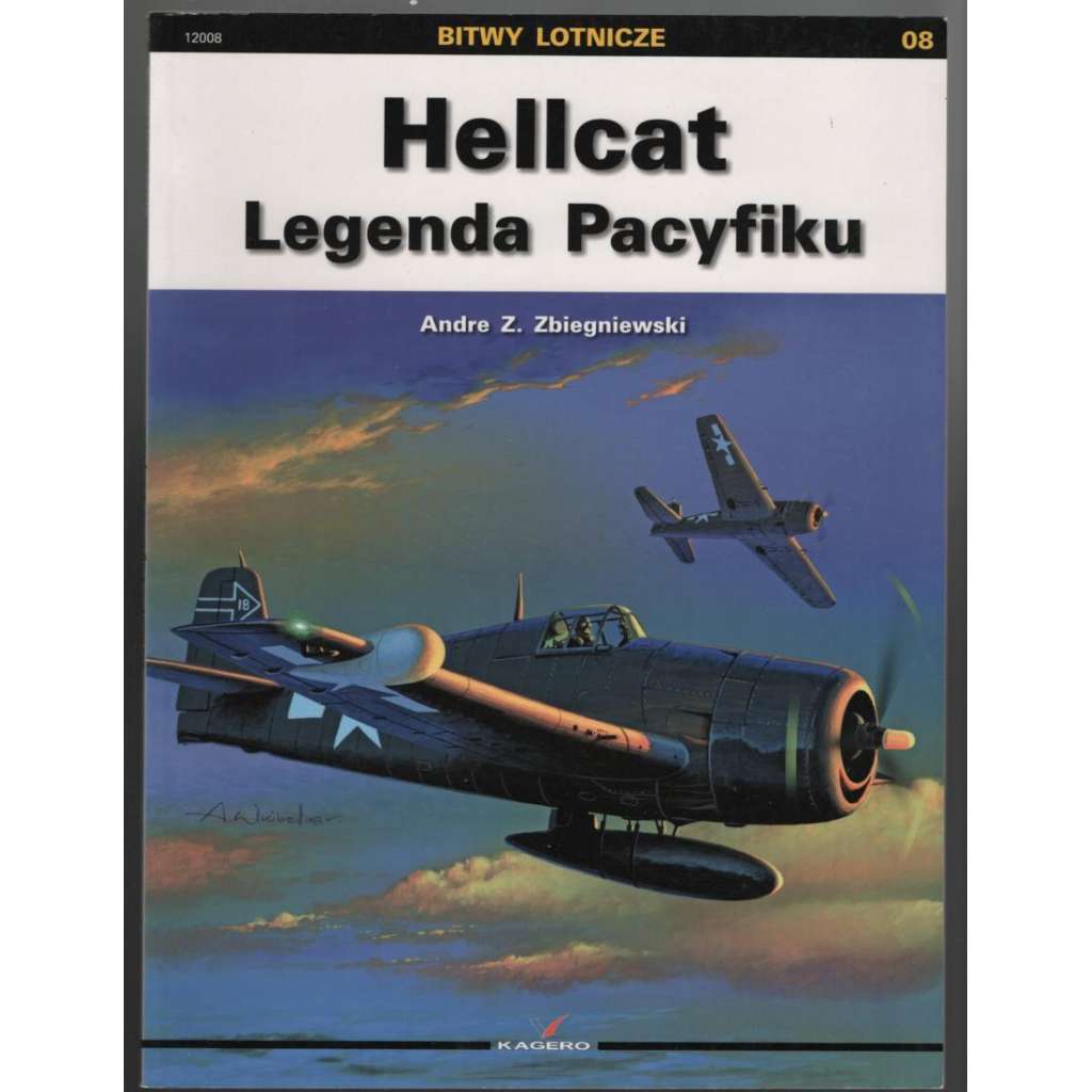 Hellcat Legenda Pacyfiku [Bitwy lotnicze; 08] [letectví]