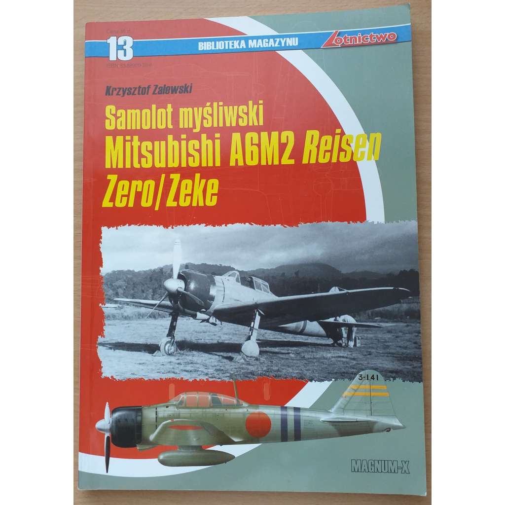 Samolot mysliwski Mitsubishi A6M2 Reisen Zero / Zeke [Biblioteka Magazynu Lotnictwo; 13] [letectví]