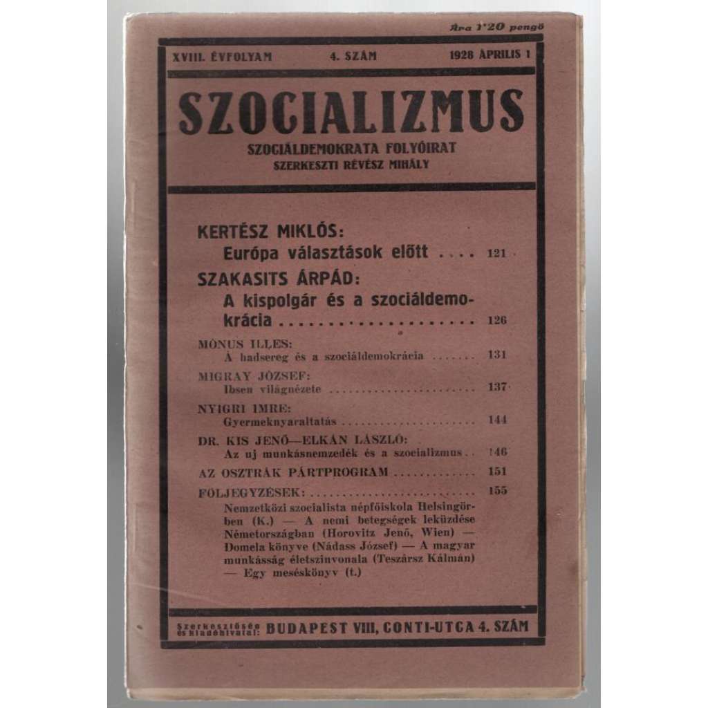 Szocializmus, Szociáldemokrata folyóirat; XVIII. évfolyam, 4. szám, 1928 aprilis 1 [maďarský časopis o politice]