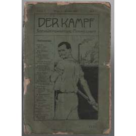 Der Kampf, Sozialdemokratische Monatsschrift; Jahrg. I, Oktober 1907, Heft 1 [měsíčník rakouské sociální demokracie]