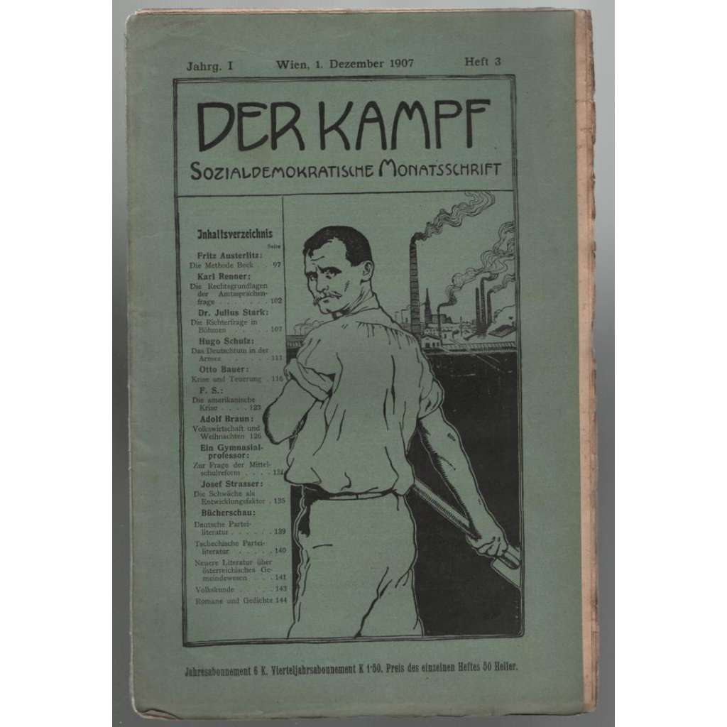 Der Kampf, Sozialdemokratische Monatsschrift; Jahrg. I, Dezember 1907, Heft 3 [měsíčník rakouské sociální demokracie]