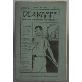 Der Kampf, Sozialdemokratische Monatsschrift; Jahrg. I, März 1908, Heft 6 [měsíčník rakouské sociální demokracie]