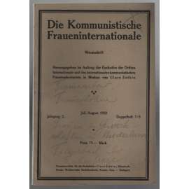 Die Kommunistische Fraueninternationale; Jahrgang 2, Juli/August 1922, Doppelheft 7/8  [Komunist. internacionála žen]