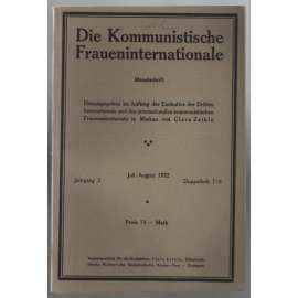 Die Kommunistische Fraueninternationale; Jahrgang 2, Juli/August 1922, Doppelheft 7/8  [Komunist. internacionála žen]