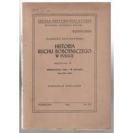 Historia ruchu robotniczego v Polsce, Rozdzial IV (lata 1901-1907) [dělnické hnutí v Polsku]