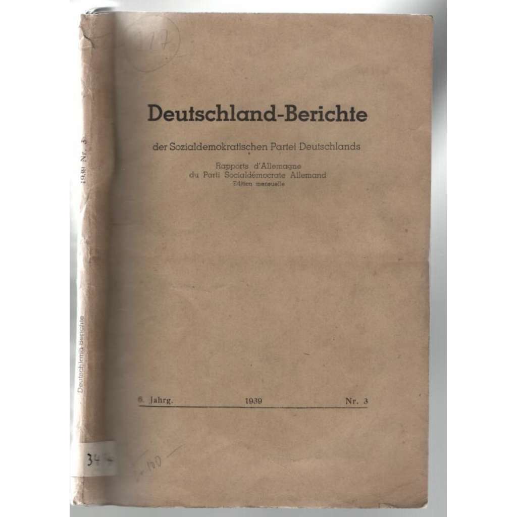 Deutschland-Berichte der Sozialdemokratischen Partei Deutschlands; 6. Jahrg. 1939, Nr. 3 [Soc. dem. Německa]