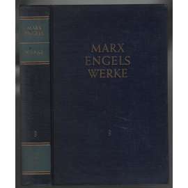 Marx Engels Werke. Band 3 [marxismus]