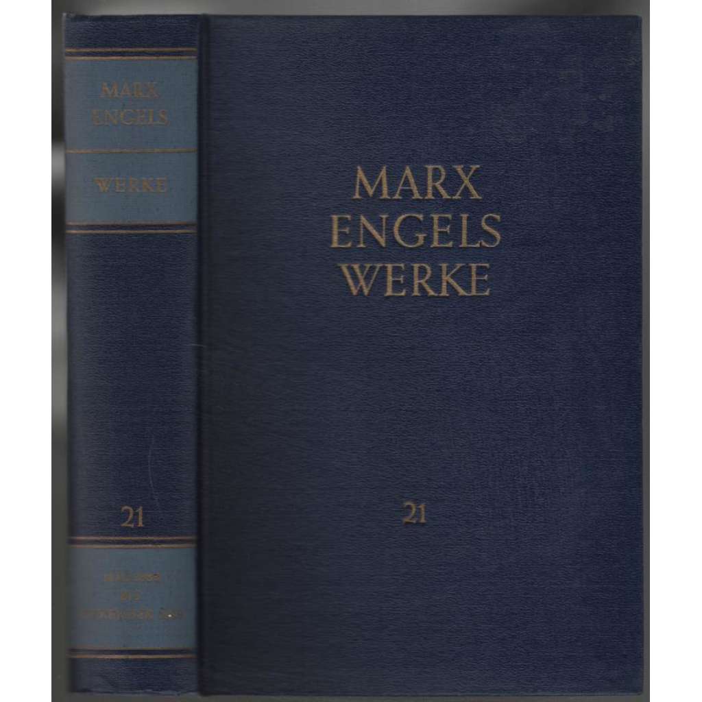 Marx Engels Werke. Band 21 [marxismus]