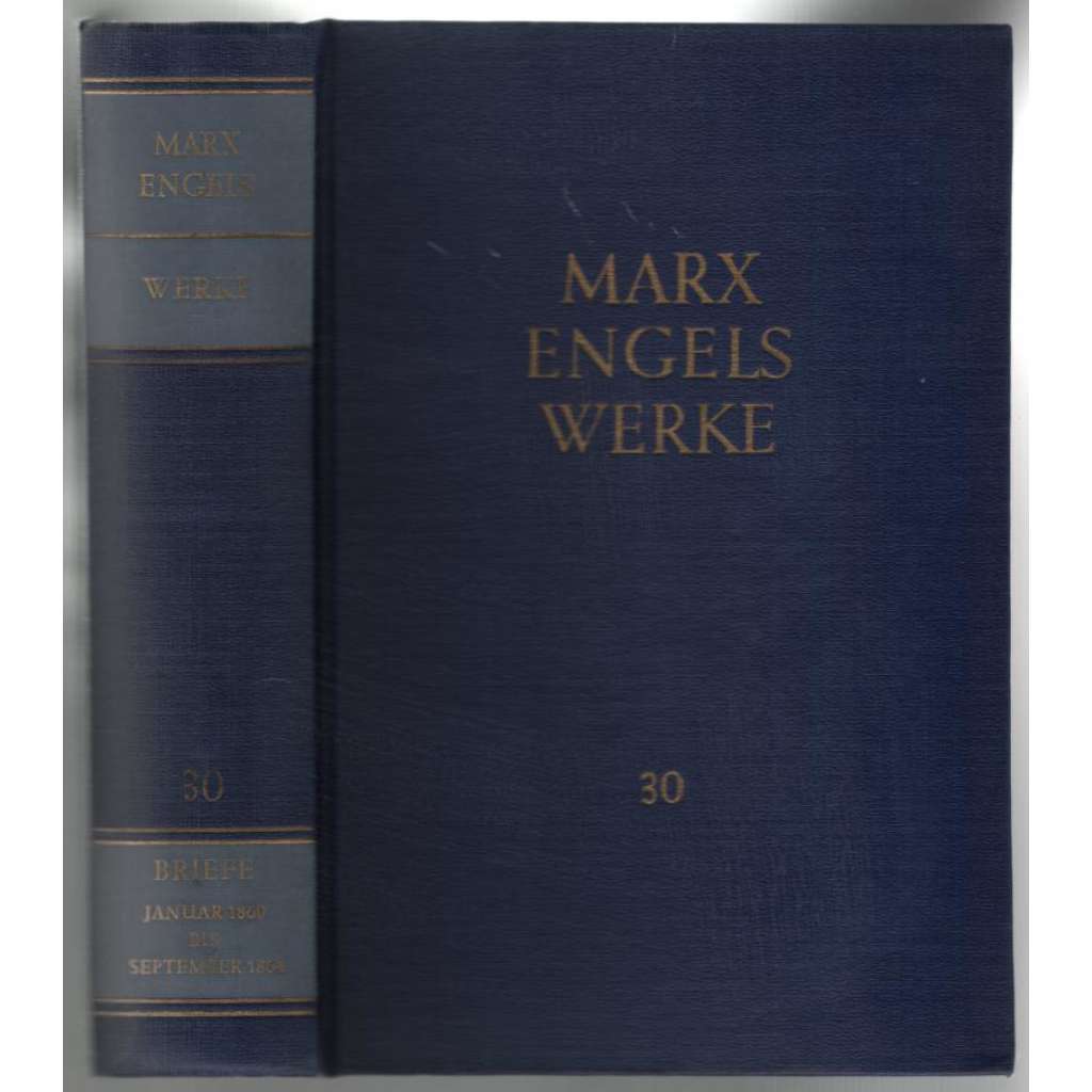 Marx Engels Werke. Band 30 [marxismus]