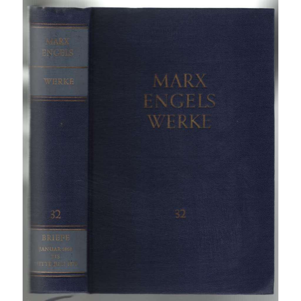 Marx Engels Werke. Band 32 [marxismus]