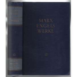 Marx Engels Werke. Band 32 [marxismus]