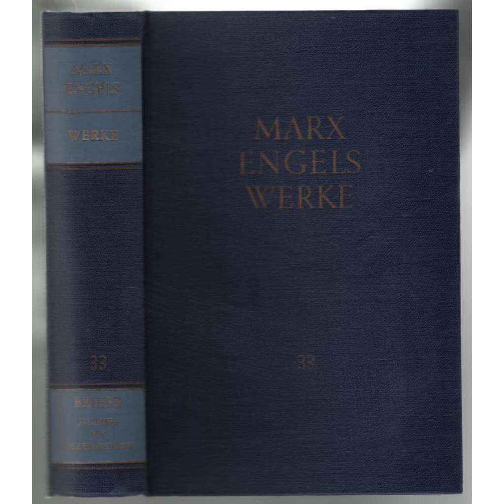 Marx Engels Werke. Band 33 [marxismus]